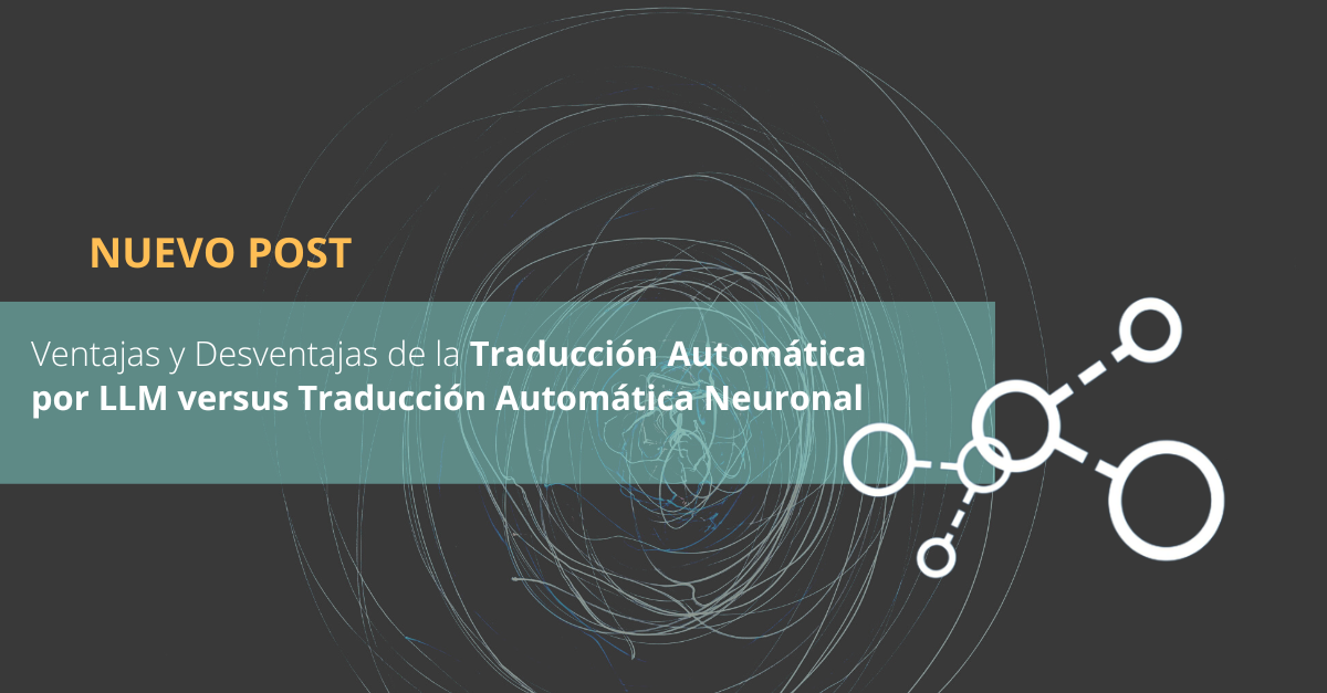 Ventajas y Desventajas de la Traducción Automática por LLM versus